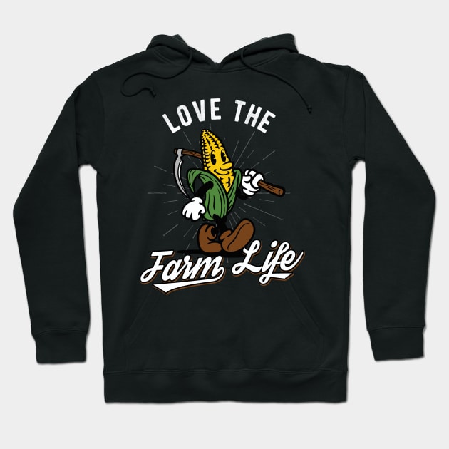 Love The Farm Life Corn Vintage Farmer Hoodie by Foxxy Merch